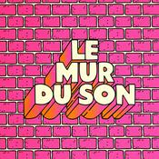 Podcast Le mur du son