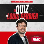 Podcast Le quiz de Louis Gerbier