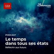 Podcast Le temps dans tous ses états