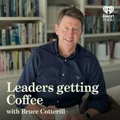 Leaders Getting Coffee with Bruce Cotterill