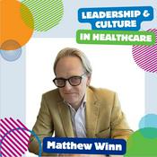 Podcast Leadership & culture in healthcare