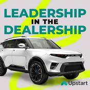 Podcast Leadership in the Dealership