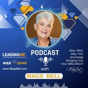 Podcast LeadingME® Wee Gems with Mags Bell