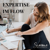 Podcast Expertise im Flow | Business, Angebote und Marketing wieder aus deiner Expertise heraus denken.