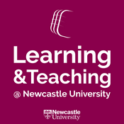 Podcast Learning & Teaching @ Newcastle University