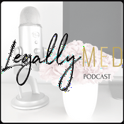 Podcast Legally Med