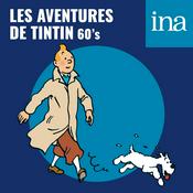 Podcast Les Aventures de Tintin (60's)