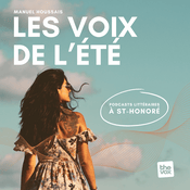 Podcast Les voix de l'été