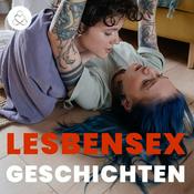 Podcast Lesbensex Geschichten 🔥 Heiße Audio Geschichten