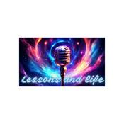 Podcast Lessons and life