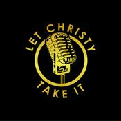 Podcast Let Christy Take It