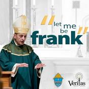 Podcast Let Me Be Frank | Bishop Frank Caggiano’s Podcast | Diocese of Bridgeport, CT