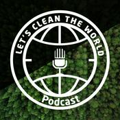 Podcast Let's clean the world
