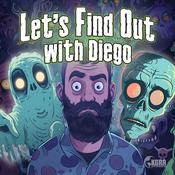 Podcast Let's Find Out with Diego