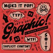 Podcast Let's Get Graphic!