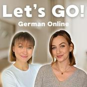 Podcast Let's GO! German Online - Dein Podcast zum Deutschlernen