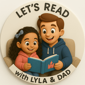 Podcast Let’s Read With Lyla and Dad