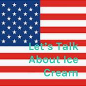 Podcast Let's Talk About Ice Cream