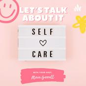 Podcast Let’s Talk About It