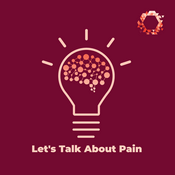 Podcast Let's Talk About Pain