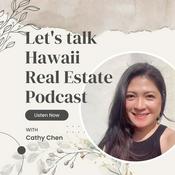Podcast Let's Talk Hawaii Real Estate Podcast