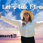 Podcast Let's Talk Miracles