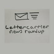 Podcast Letter Carrier News Roundup