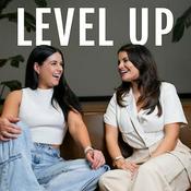 Podcast Level Up With Sharelle and Dani
