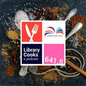 Podcast Library Cooks: A Virtual Cookbook Review
