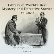 Podcast Library of the World's Best Mystery and Detective Stories, Volume 2 by Various
