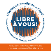 Podcast Libre à vous ! Les clés du logiciel libre