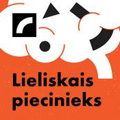 Podcast Lieliskais piecinieks