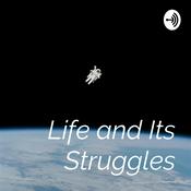 Podcast Life and Its Struggles