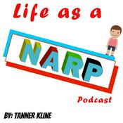Podcast Life As A NARP Podcast