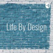 Podcast Life By Design