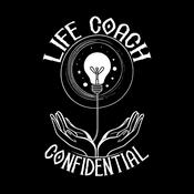 Podcast Life Coach Confidential