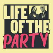 Podcast Life of the Party