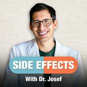 Side Effects with Dr. Josef