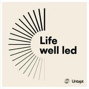 Podcast Life Well Led
