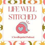 Podcast Life Well Stitched