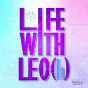 Podcast Life With LEO(h)