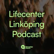 Podcast Lifecenter Linköping Podcast