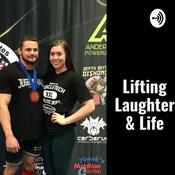 Podcast Lifting, Laughter & Life