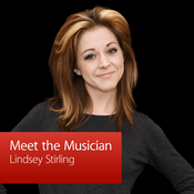 Podcast Lindsey Stirling: Meet the Musician