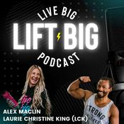 Podcast Live Big Lift Big