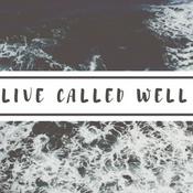 Podcast Live Called Well