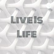 Podcast Live Is Life
