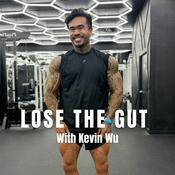 Podcast LOSE THE GUT: The Podcast For Men To Lose The Gut