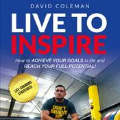 Podcast Live To Inspire with David Coleman