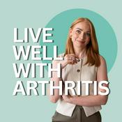Podcast Live Well with Arthritis